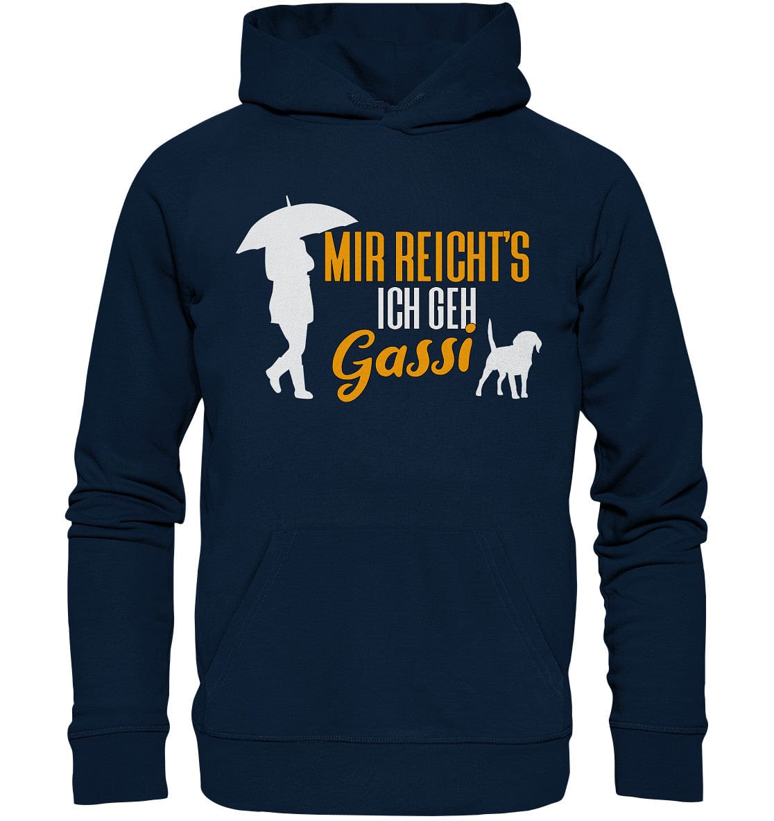 Mir reicht's ich geh Gassi - Hundespruch - Organic Hoodie French Navy / XS