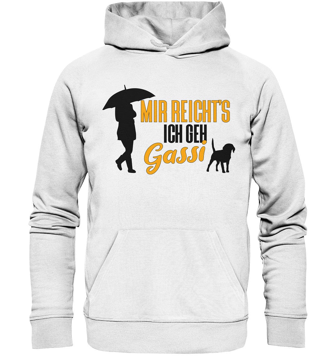 Mir reicht's ich geh Gassi - Hundespruch - Organic Hoodie White / XS
