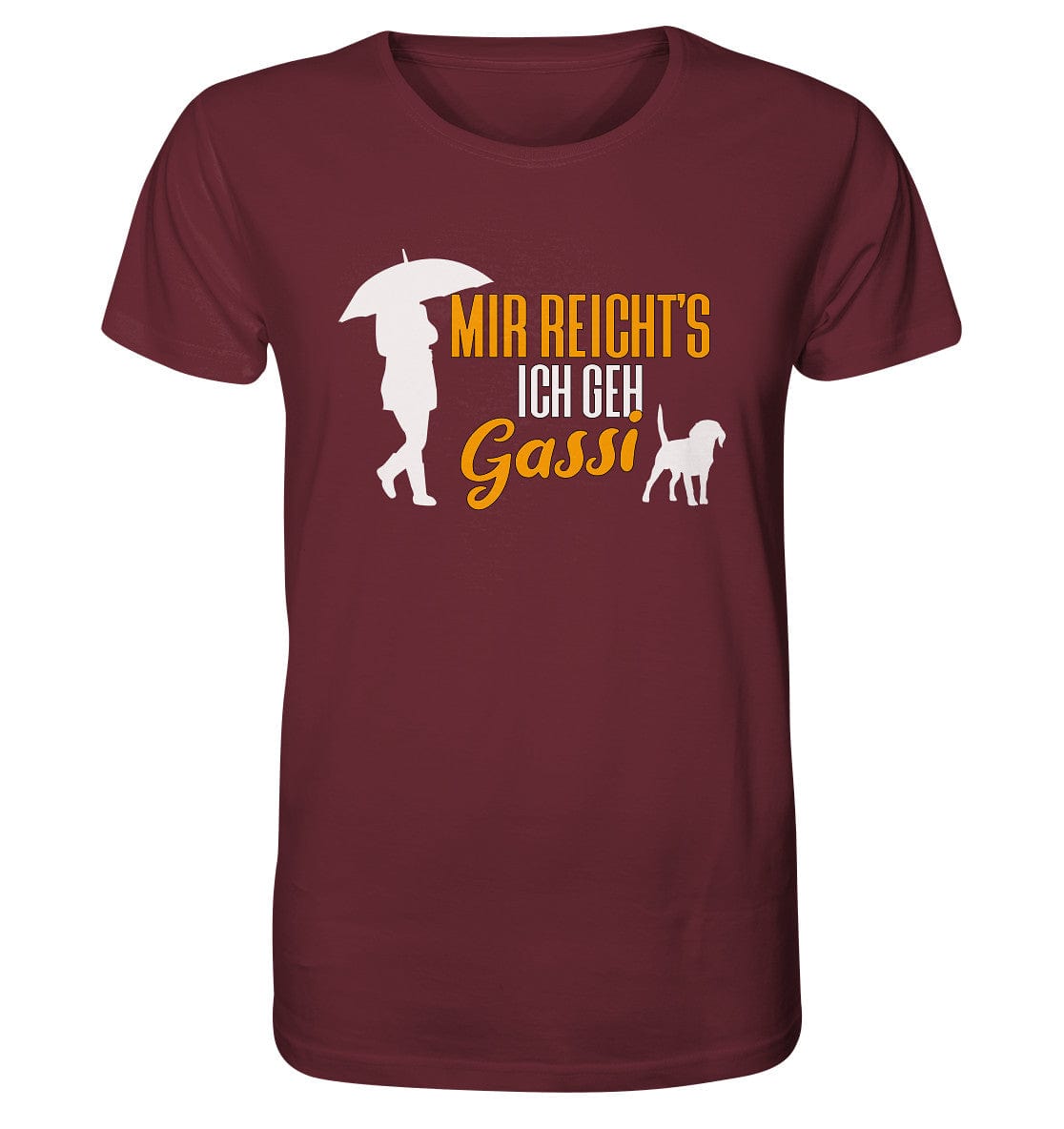 Mir reicht's ich geh Gassi - Hundespruch - Organic Shirt Burgundy / XS