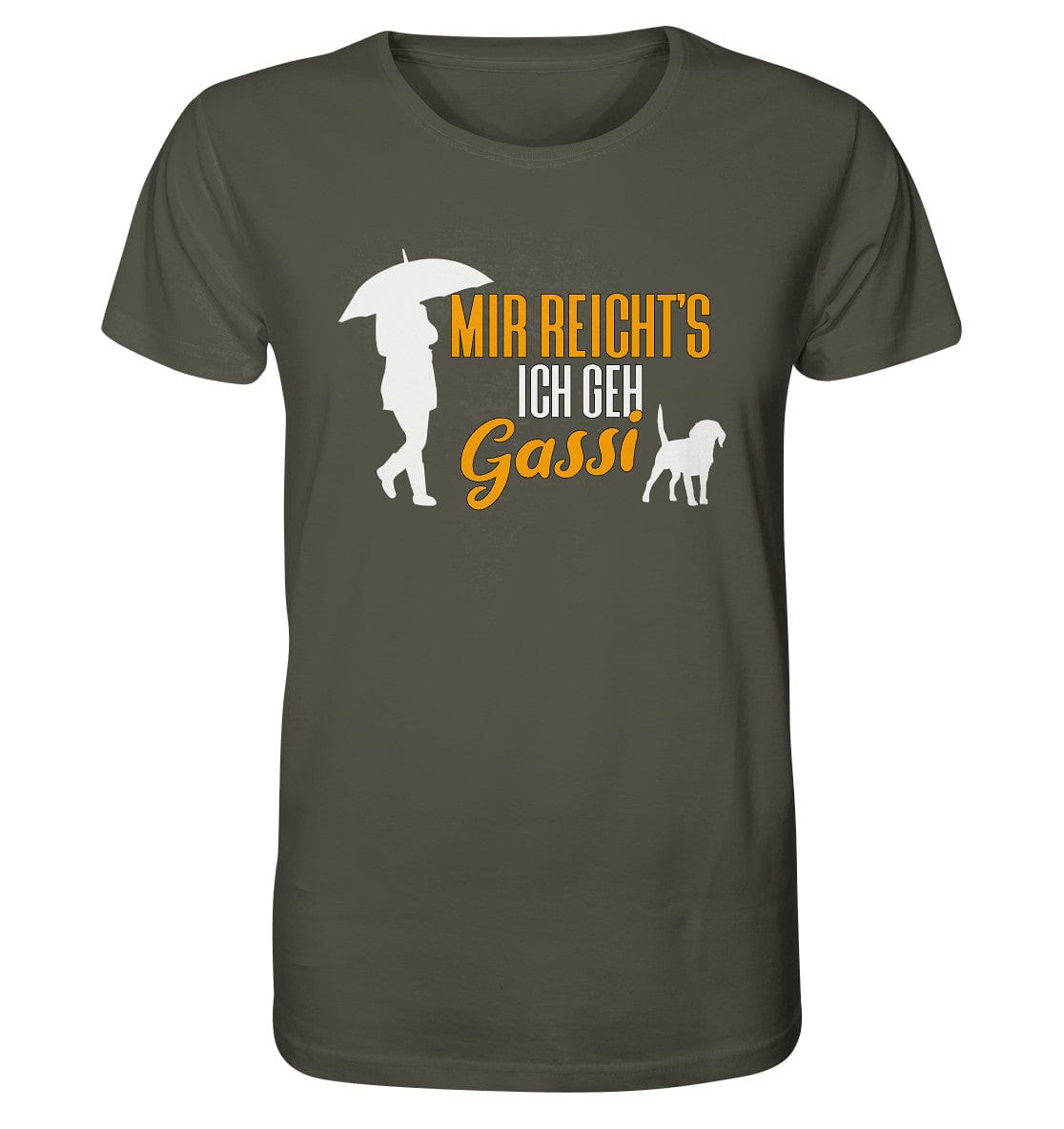 Mir reicht's ich geh Gassi - Hundespruch - Organic Shirt Khaki / XS