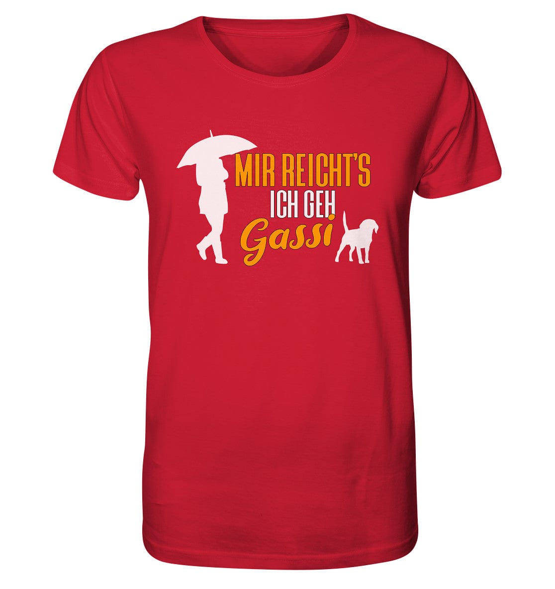 Mir reicht's ich geh Gassi - Hundespruch - Organic Shirt Red / XS