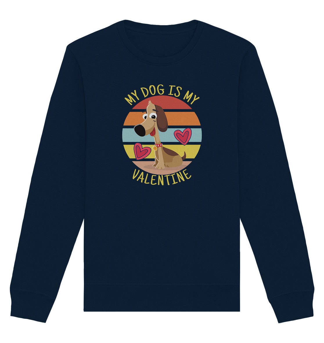 My dog is my valentine - Hundespruch - Organic Basic Unisex Sweatshirt French Navy / XS