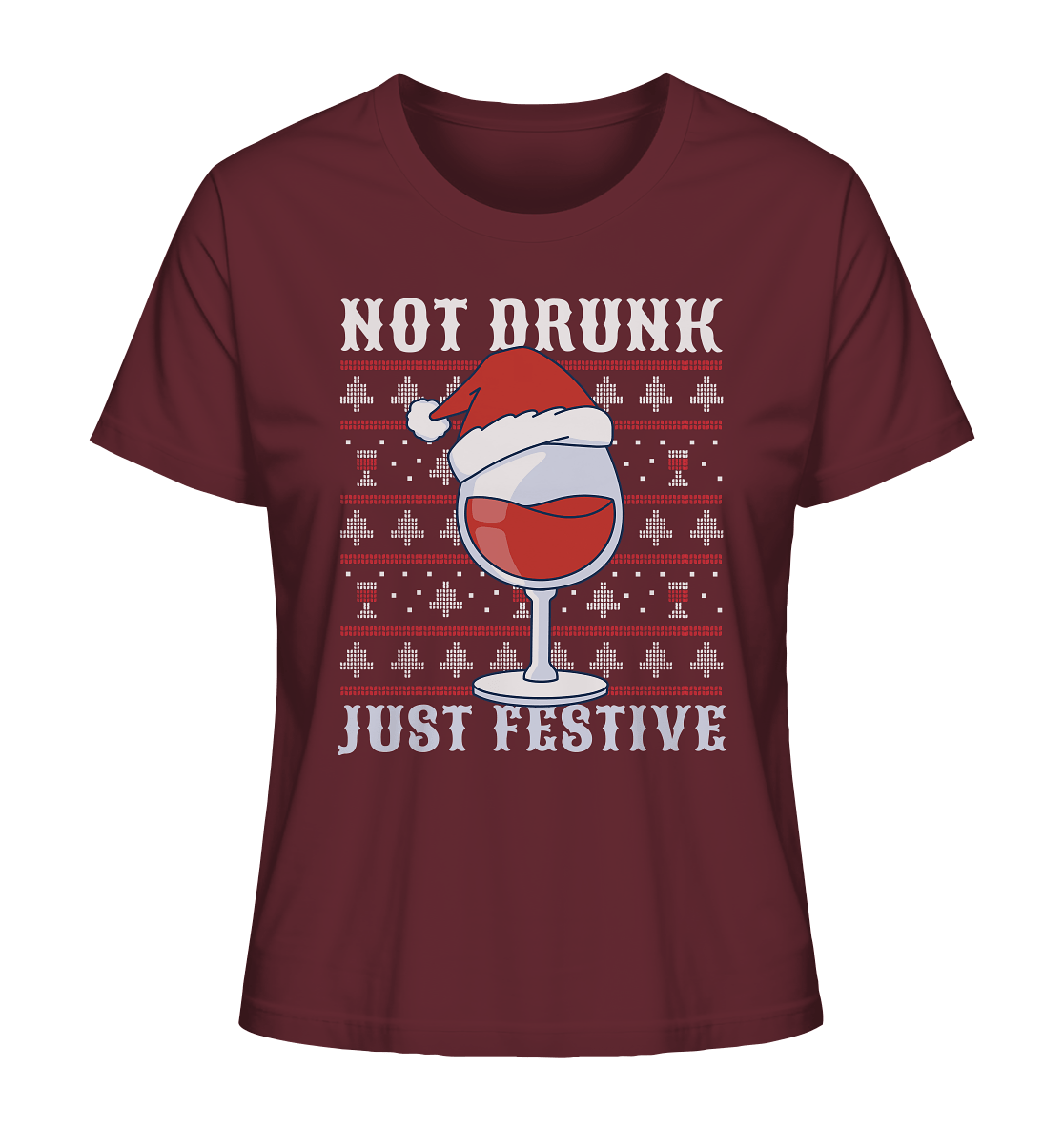 Not drunk, just festive - Weihnachtsmotiv - Ladies Organic Shirt Burgundy / XS