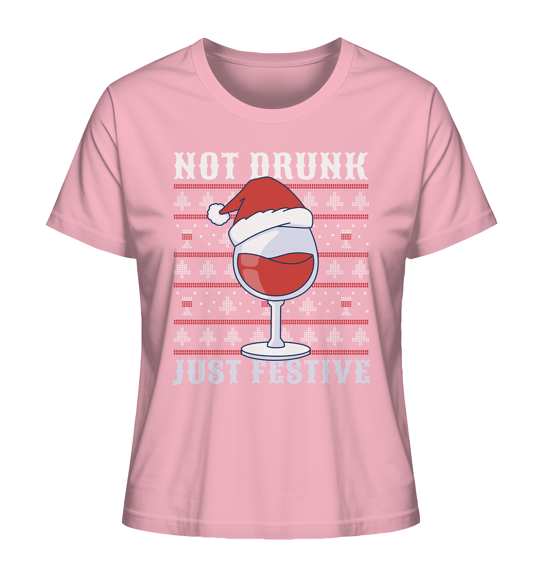 Not drunk, just festive - Weihnachtsmotiv - Ladies Organic Shirt Cotton Pink / XS