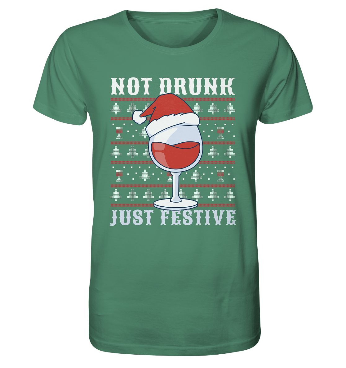 Not drunk, just festive - Weihnachtsmotiv - Organic Shirt Green Bay / XS