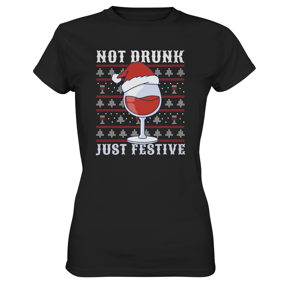 Not drunk, just festive - Weinliebhaber - Ladies Premium Shirt Black / XS