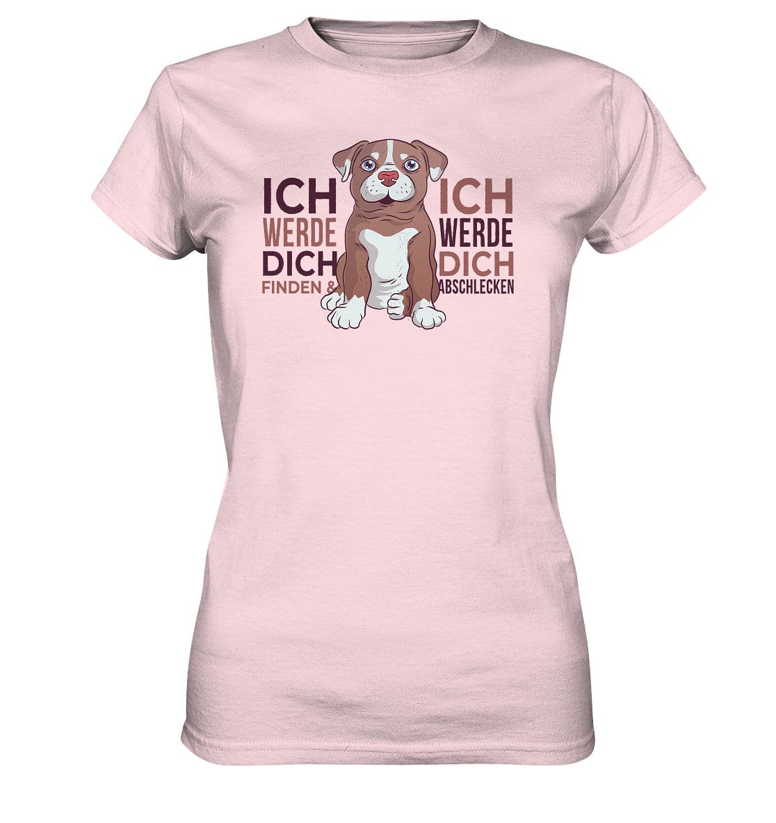 Pitbull - Ich werde dich finden und abschlecken - Ladies Premium Shirt Orchid Pink / XS