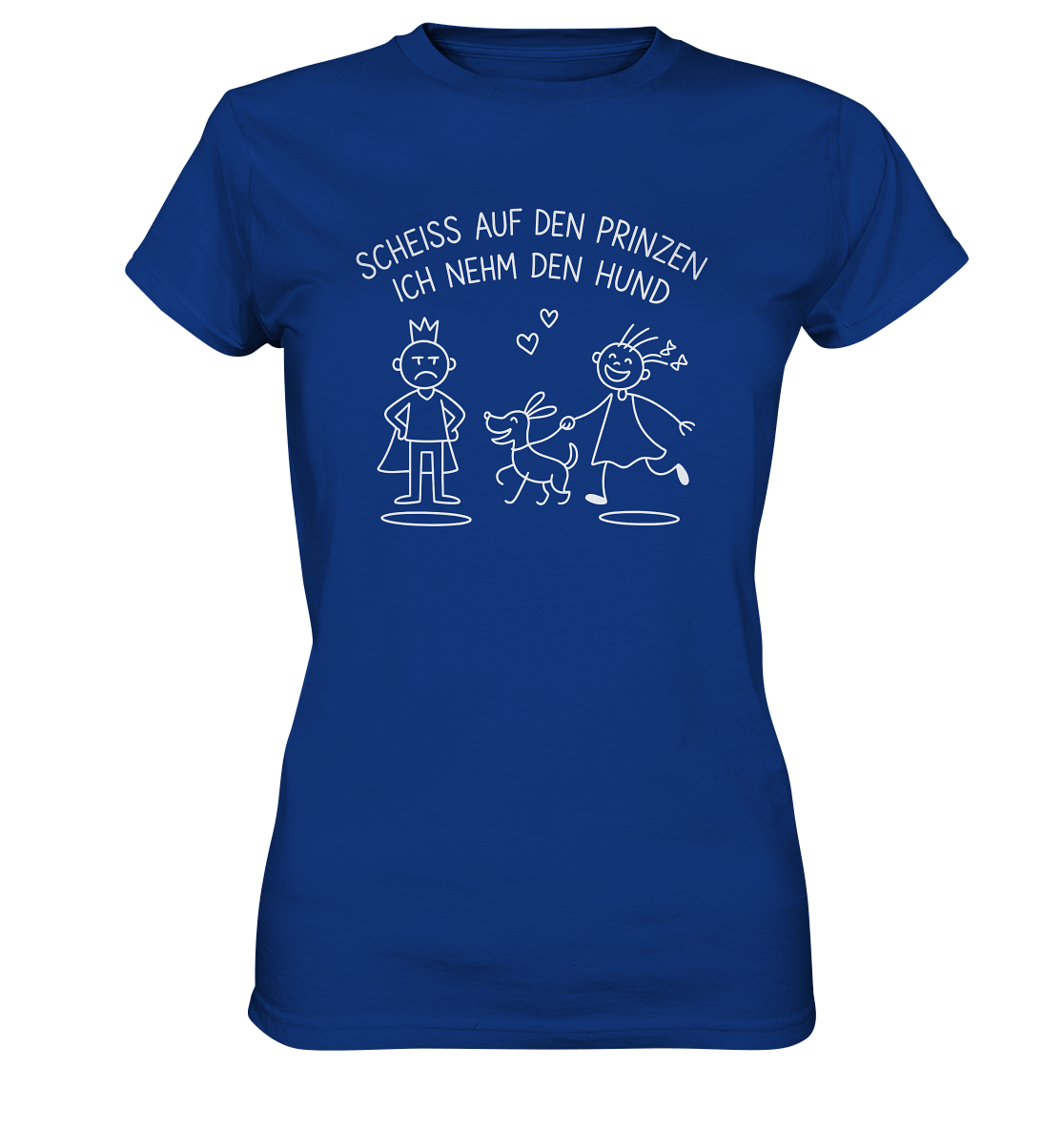 Scheiss auf den Prinzen ich nehm den Hund - Ladies Premium Shirt Royal Blue / XS
