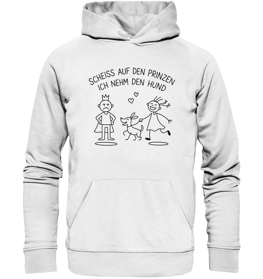 Scheiss auf den Prinzen ich nehm den Hund - Organic Hoodie White / XS
