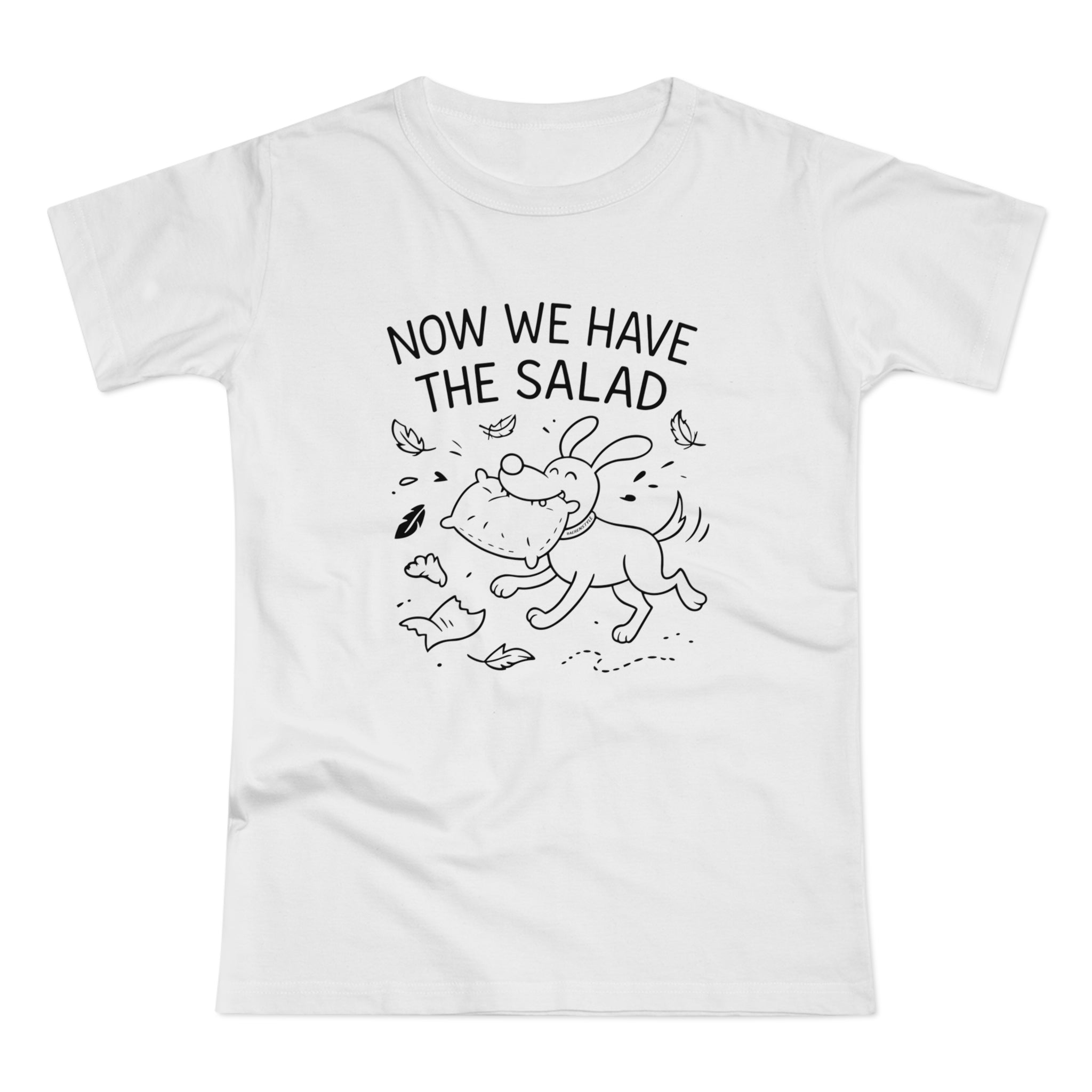 Baerenstyle Strolche® Damen Premium T-Shirt Hundemotiv - Now We Have The Salad - Lustiger Spruch - Ringgesponnene Baumwolle