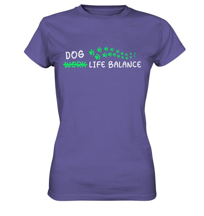 Dog Life Balance - Hundesprüche - Ladies Premium Shirt Millenial Lilac / XS