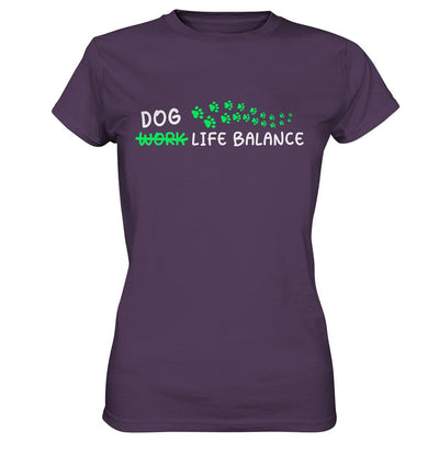 Dog Life Balance - Hundesprüche - Ladies Premium Shirt Urban Purple / XS