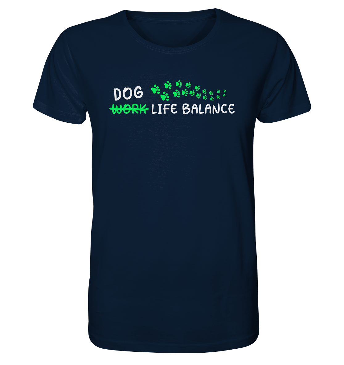 Dog Life Balance - Hundesprüche - Organic Shirt French Navy / XS