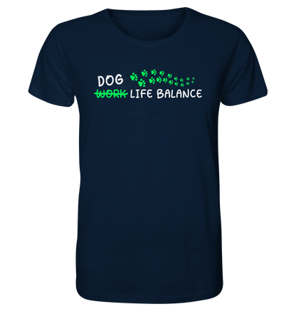 Dog Life Balance - Hundesprüche - Organic Shirt French Navy / XS