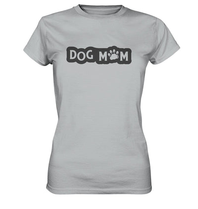 Dog mom - Hundesprüche - Ladies Premium Shirt Pacific Grey / XS
