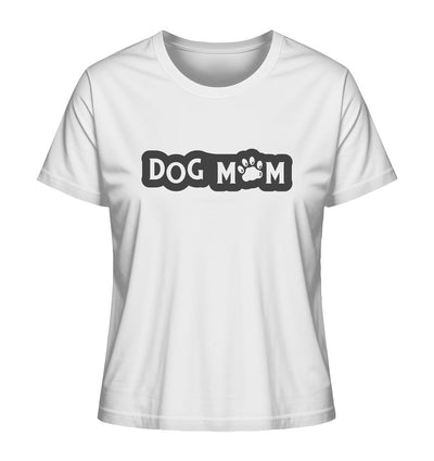 Dog mom - Ladies Organic Shirt White / XS