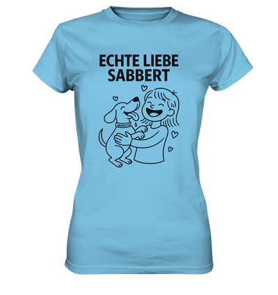 Echte Liebe sabbert - Damen Premium Shirt Sky Blue / XS