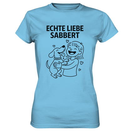 Echte Liebe sabbert - Damen Premium Shirt Sky Blue / XS