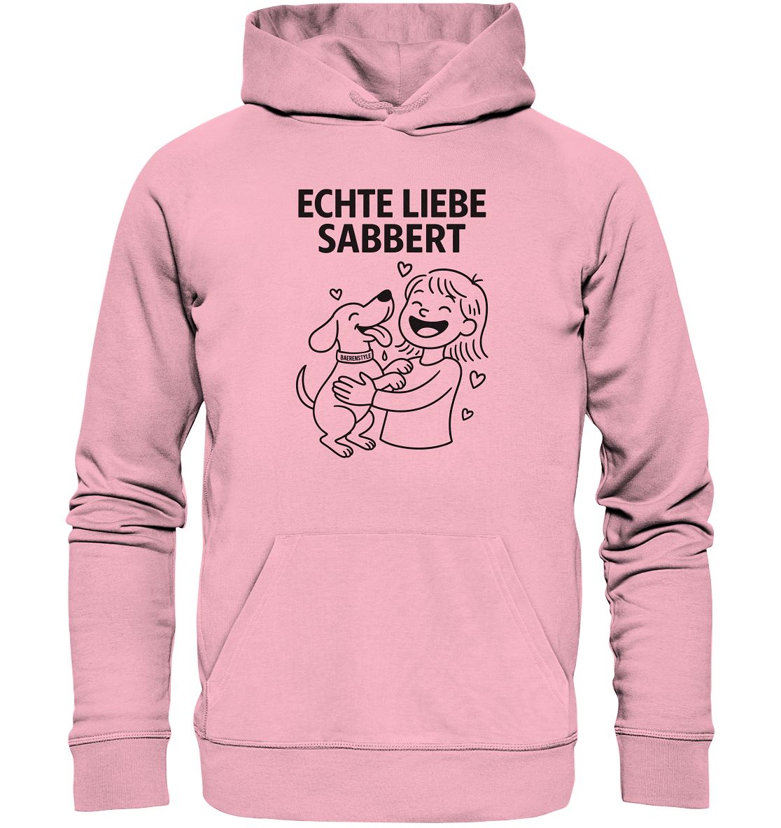 Echte Liebe sabbert - Organic Hoodie Cotton Pink / XS