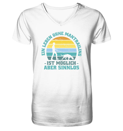 Ein Leben ohne Mantrailing ist sinnlos - Mens Organic V-Neck Shirt White / S