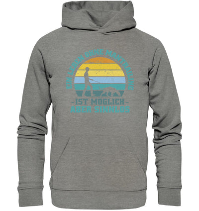Ein Leben ohne Mantrailing ist sinnlos - Organic Hoodie Mid Heather Grey / XS