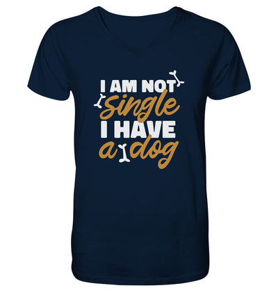 I am not single I have a dog - Mens Organic V-Neck Shirt French Navy / S