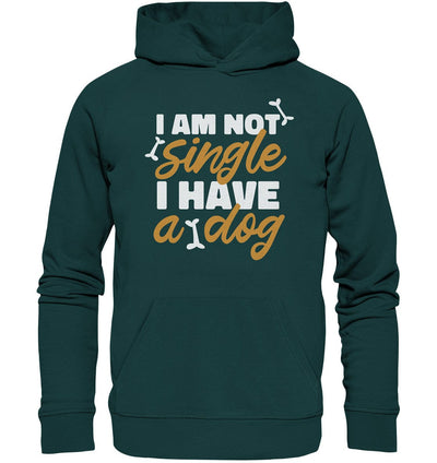 I am not single I have a dog - Organic Hoodie Glazed Green / XS