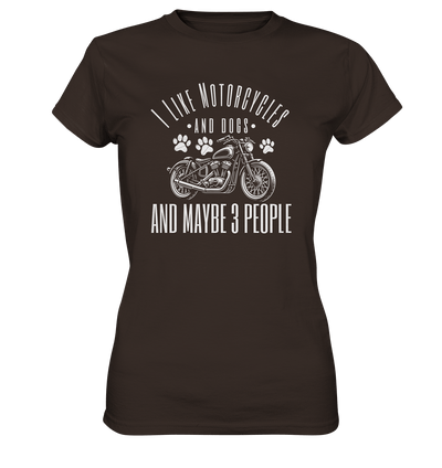 I like motorcycles and dogs - Hundespruch - Ladies Premium Shirt Brown / XS