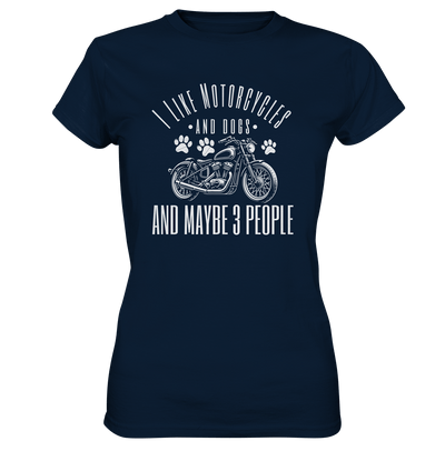 I like motorcycles and dogs - Hundespruch - Ladies Premium Shirt Navy / XS