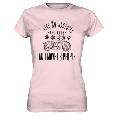 I like motorcycles and dogs - Hundespruch - Ladies Premium Shirt Orchid Pink / XS