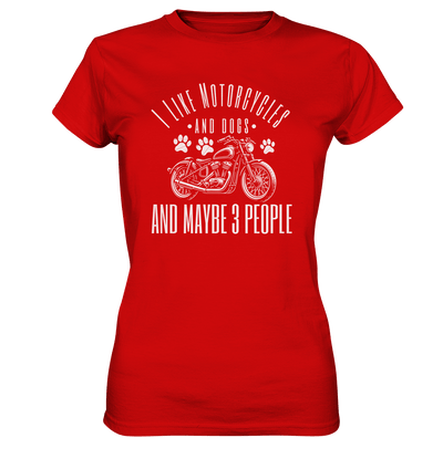 I like motorcycles and dogs - Hundespruch - Ladies Premium Shirt Red / XS