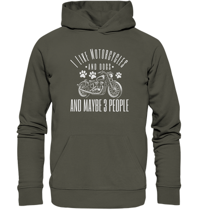 I like motorcycles and dogs - Hundespruch - Organic Hoodie Khaki / XS