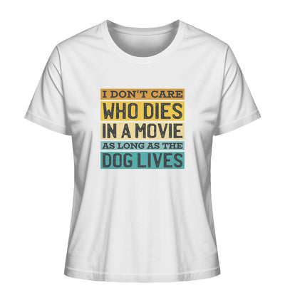 Kino meets Hund - I don't care who dies in a movie... - Ladies Organic Shirt White / XS