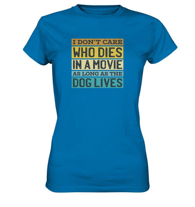Kino meets Hund - I don't care who dies in a movie... - Ladies Premium Shirt Royal Blue / XS
