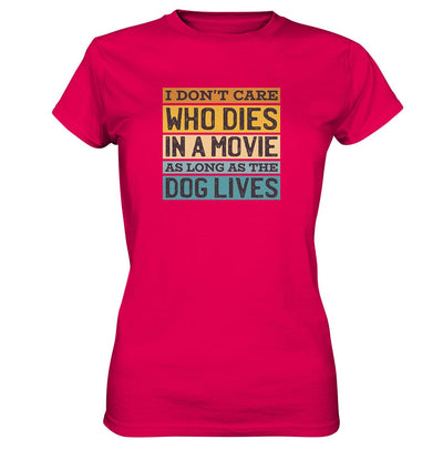 Kino meets Hund - I don't care who dies in a movie... - Ladies Premium Shirt Sorbet / XS