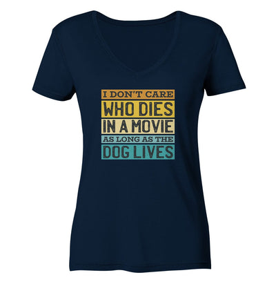 Kino meets Hund - I don't care who dies in a movie... - Ladies V-Neck Shirt Navy / XS