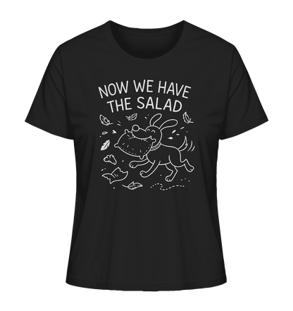 Ladies Organic Shirt – Now we have the salad – Hund & Chaos auf deinem Shirt Black / XS