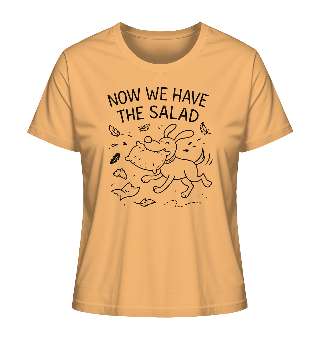 Ladies Organic Shirt – Now we have the salad – Hund & Chaos auf deinem Shirt Nispero / XS