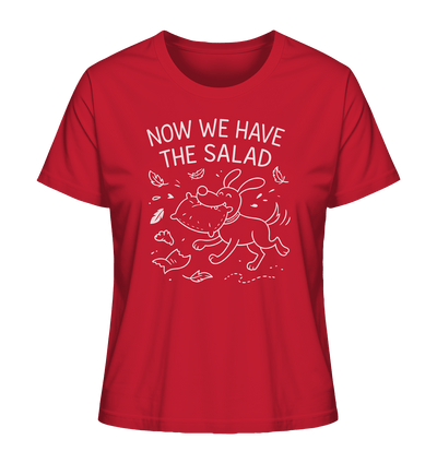 Ladies Organic Shirt – Now we have the salad – Hund & Chaos auf deinem Shirt Red / XS