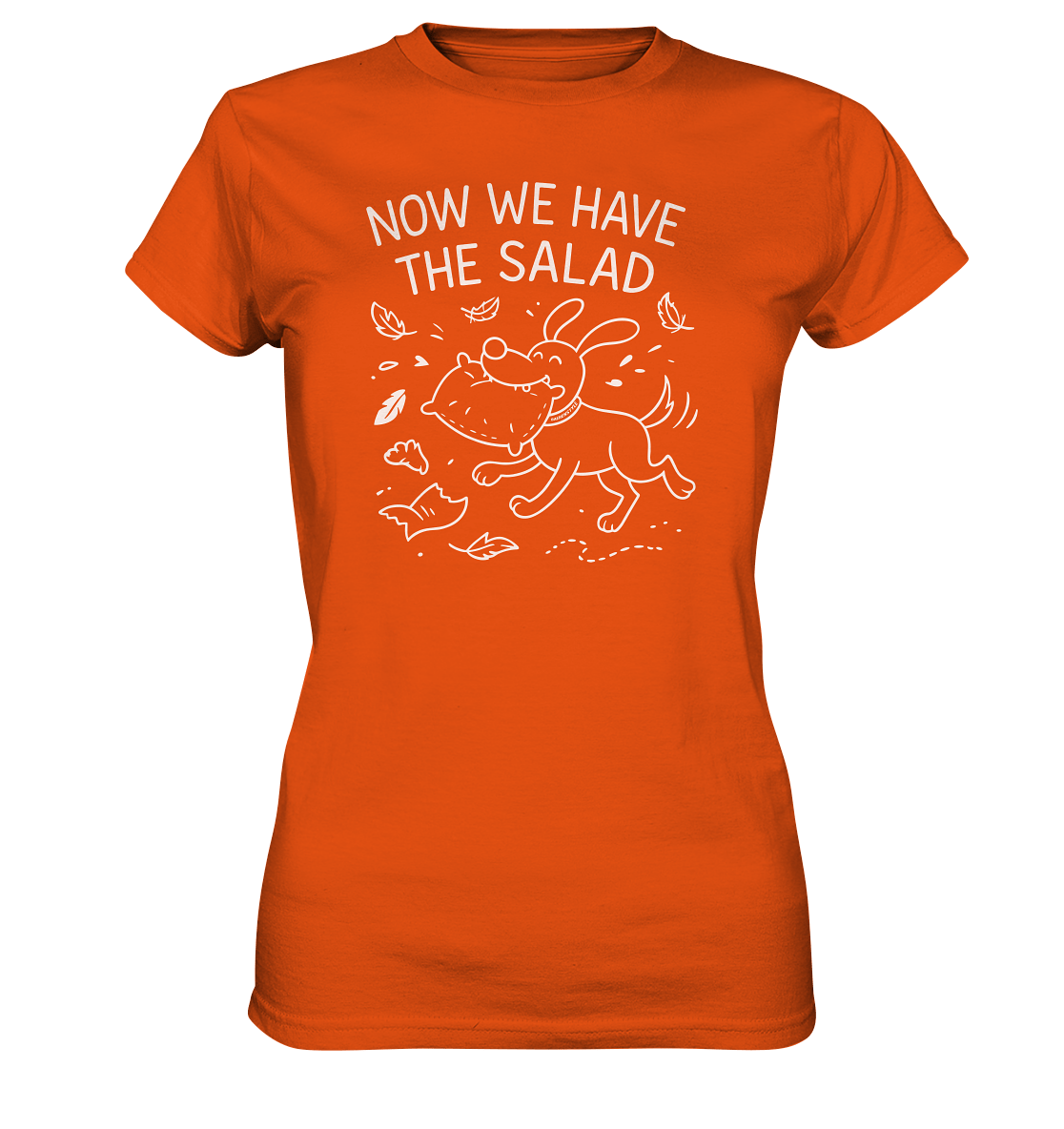Ladies Premium Shirt – Now we have the salad – Hund & Chaos auf deinem Shirt Orange / XS