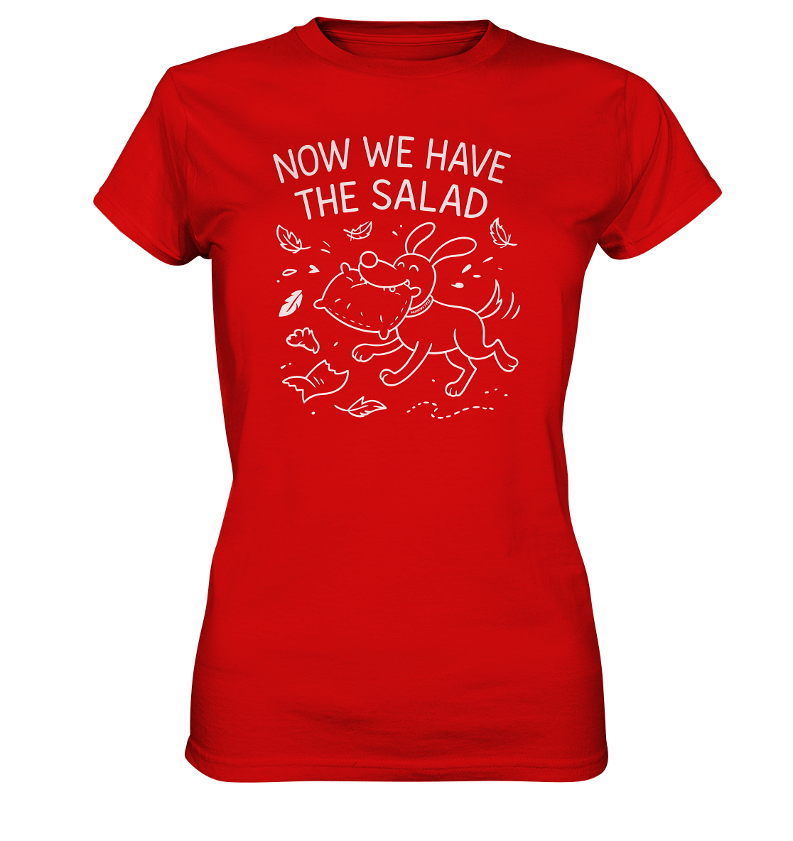 Ladies Premium Shirt – Now we have the salad – Hund & Chaos auf deinem Shirt Red / XS