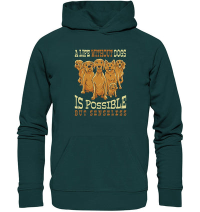 Life without dogs is possible but senseless - Organic Hoodie Glazed Green / XS