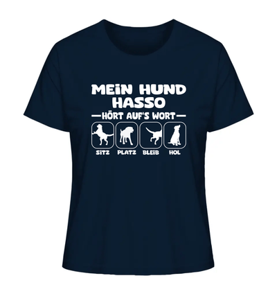 Mein Hund hört aufs Wort - personalisierbar - Ladies Organic Shirt French Navy / XS