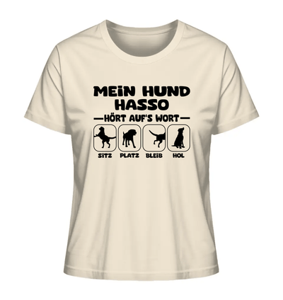 Mein Hund hört aufs Wort - personalisierbar - Ladies Organic Shirt Natural Raw / XS