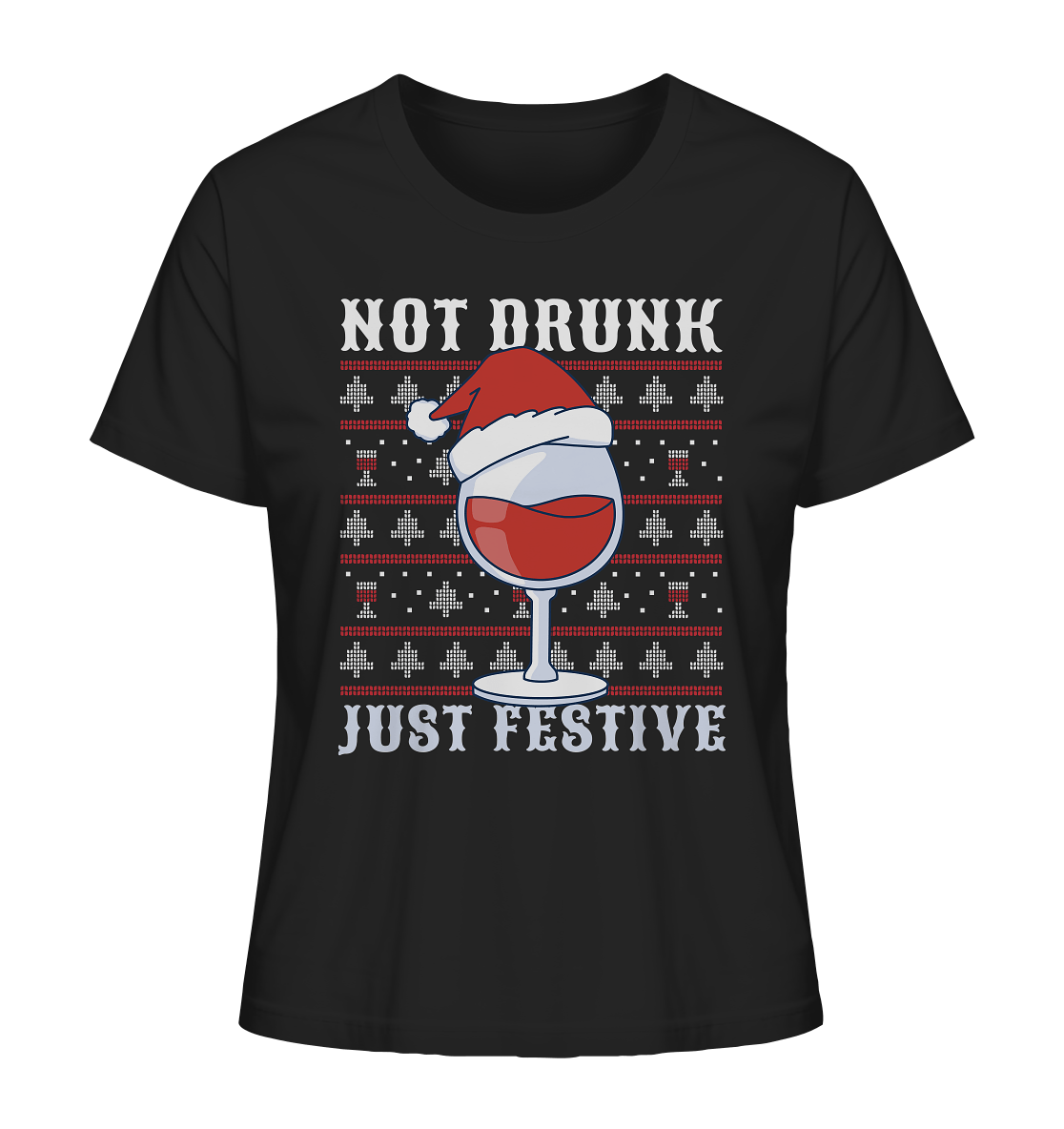 Not drunk, just festive - Weihnachtsmotiv - Ladies Organic Shirt Black / XS