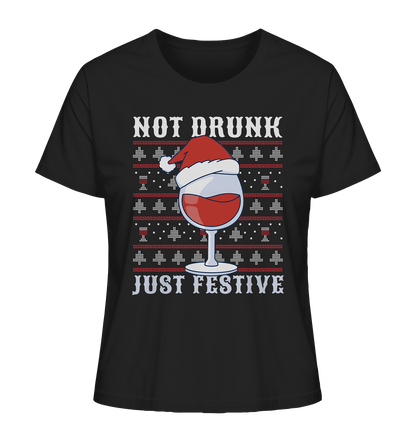 Not drunk, just festive - Weihnachtsmotiv - Ladies Organic Shirt Black / XS