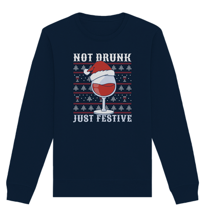 Not drunk, just festive - Weihnachtsmotiv - Organic Basic Unisex Sweatshirt French Navy / XS