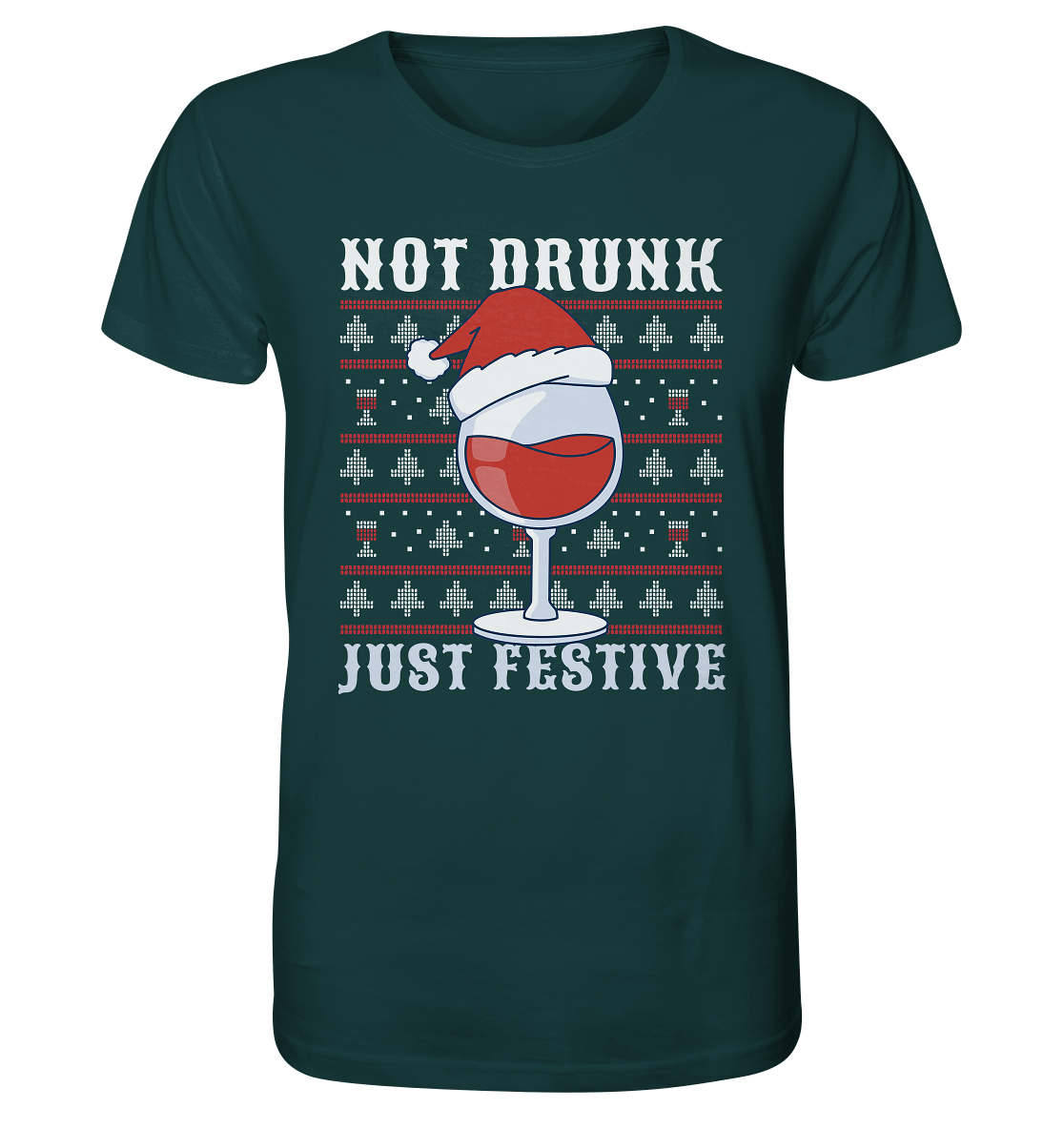 Not drunk, just festive - Weihnachtsmotiv - Organic Shirt Glazed Green / XS