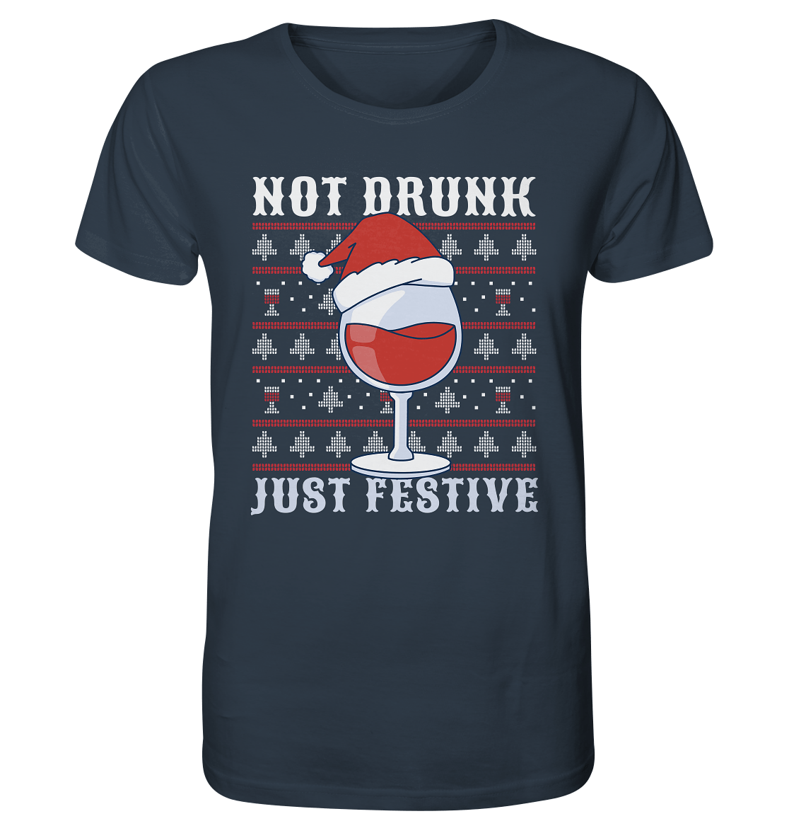 Not drunk, just festive - Weihnachtsmotiv - Organic Shirt India Ink Grey / XS