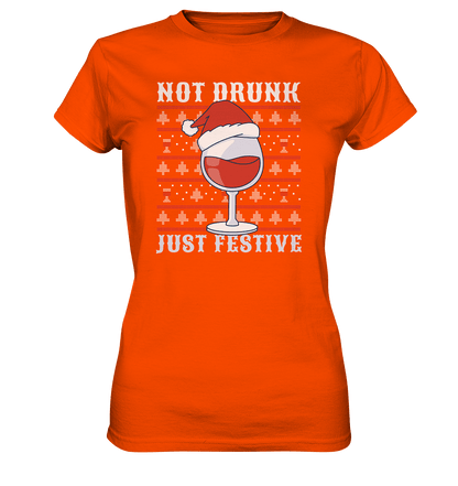 Not drunk, just festive - Weinliebhaber - Ladies Premium Shirt Orange / XS